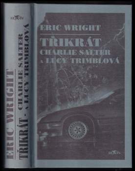 Třikrát Charlie Salter a Lucy Trimblová