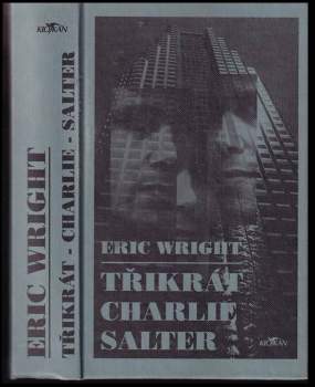 Eric Wright: Třikrát Charlie Salter