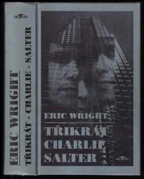 Třikrát Charlie Salter - Eric Wright (2000, Alpress) - ID: 243723