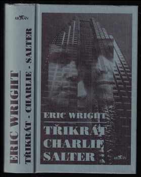 Třikrát Charlie Salter - Eric Wright (2000, Alpress) - ID: 566291