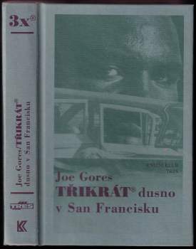 Třikrát dusno v San Francisku