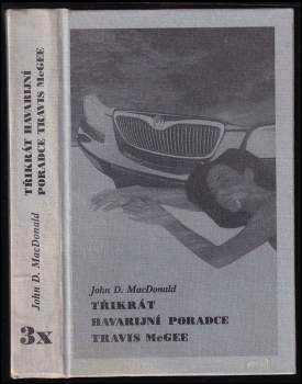 John Dann MacDonald: Třikrát havarijní poradce Travis McGee