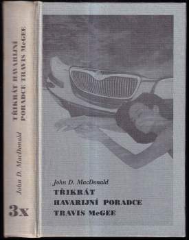 John Dann MacDonald: Třikrát havarijní poradce Travis McGee