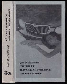 Třikrát havarijní poradce Travis McGee