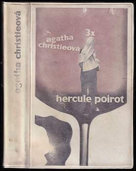 Agatha Christie: Třikrát Hercule Poirot