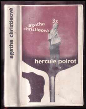 Agatha Christie: Třikrát Hercule Poirot