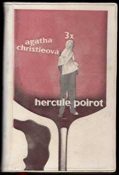 Agatha Christie: Třikrát Hercule Poirot