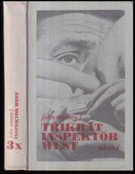 John Creasey: 3x inspektor West