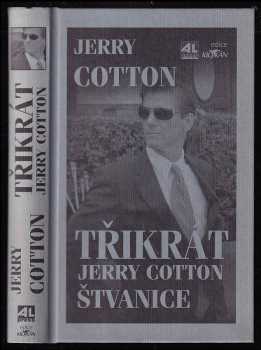 Třikrát Jerry Cotton : Štvanice - Jerry Cotton (2009, Alpress) - ID: 1263602