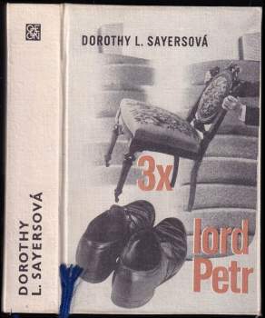 Dorothy L Sayers: Třikrát lord Petr