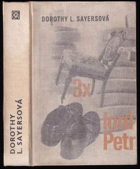 Dorothy L Sayers: Třikrát lord Petr