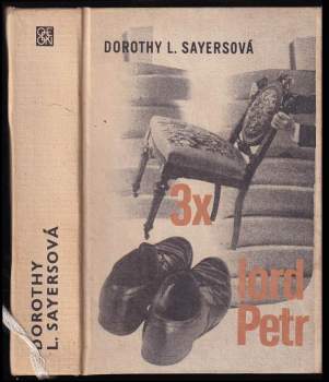 Dorothy L Sayers: Třikrát lord Petr