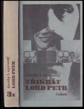 Dorothy L Sayers: 3x lord Petr