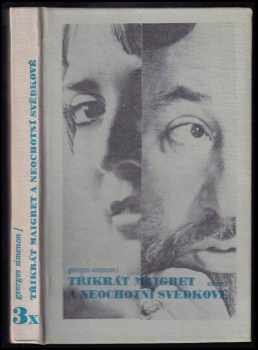 Georges Simenon: 3x Maigret a neochotní svědkové