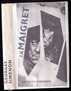 Georges Simenon: Třikrát Maigret