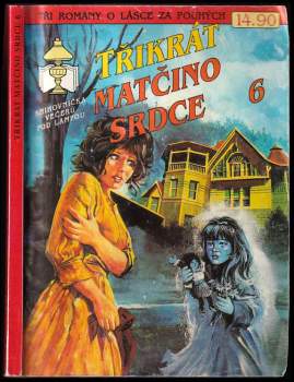 Třikrát Matčino srdce