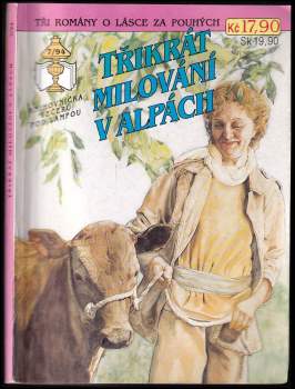 Třikrát milování v alpách