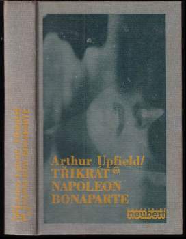Třikrát Napoleon Bonaparte