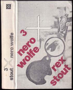 Rex Stout: Třikrát Nero Wolfe