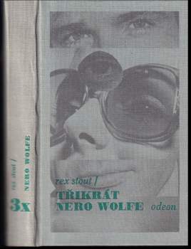 Rex Stout: Třikrát Nero Wolfe