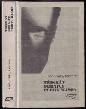 Erle Stanley Gardner: Třikrát obhájce Perry Mason