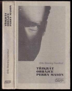 Erle Stanley Gardner: Třikrát obhájce Perry Mason