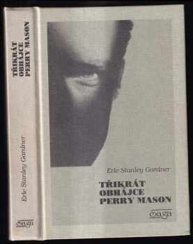 Třikrát obhájce Perry Mason : Případ úsměv gorily - Erle Stanley Gardner (1993, Saga) - ID: 804706