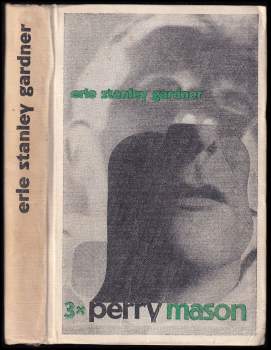 Erle Stanley Gardner: Třikrát Perry Mason