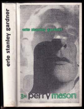 Erle Stanley Gardner: Třikrát Perry Mason