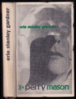Erle Stanley Gardner: Třikrát Perry Mason