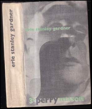 Erle Stanley Gardner: Třikrát Perry Mason