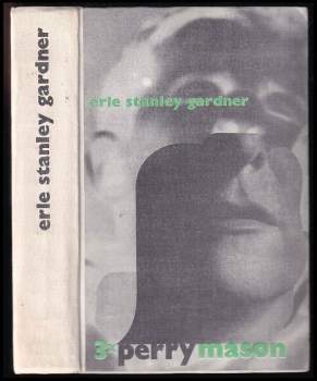Erle Stanley Gardner: Třikrát Perry Mason