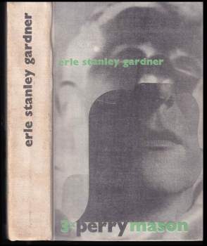Erle Stanley Gardner: Třikrát Perry Mason