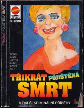 Ladislav Beran: Třikrát pojištěná smrt