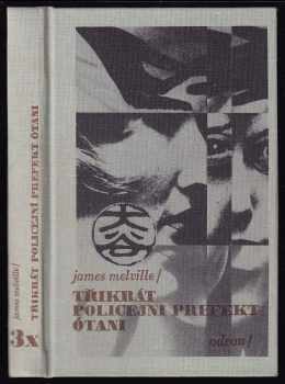 Třikrát policejní prefekt Ótani - James Melville (1990, Odeon) - ID: 580207