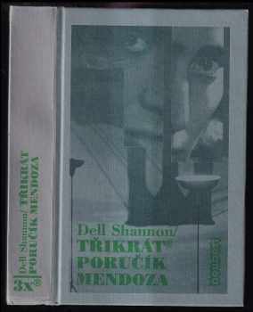 Dell Shannon: Třikrát poručík Mendoza