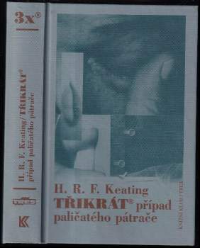 Třikrát případ paličatého pátrače