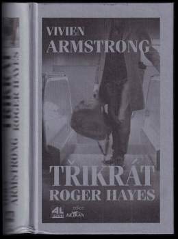 Třikrát Roger Hayes