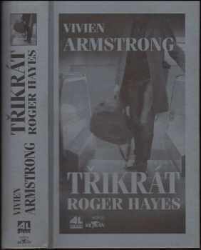 Třikrát Roger Hayes