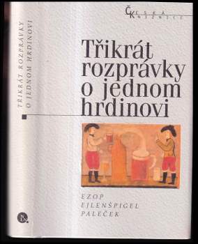 Třikrát rozprávky o jednom hrdinovi