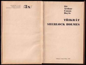 Arthur Conan Doyle: Třikrát Sherlock Holmes