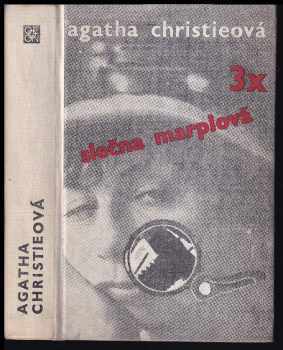 Agatha Christie: Třikrát slečna Marplová