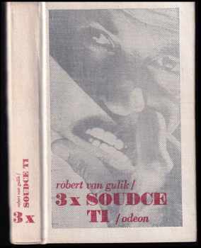 3x soudce Ti - Robert van Gulik (1974, Odeon) - ID: 65526