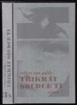 3x soudce Ti : Tykev a náhrdelník ; Vražda v Kantonu ; Strašidelný klášter[z anglického originálu prel. Dana Heroldová]