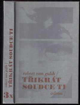 3x soudce Ti : Tykev a náhrdelník ; Vražda v Kantonu ; Strašidelný klášter[z anglického originálu prel. Dana Heroldová]