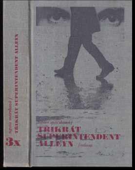 3x superintendent Alleyn : Vražda po plese. Smrt v Delfínu. Nedokončený portrét - Ngaio Marsh (1985, Odeon) - ID: 766635
