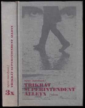 Ngaio Marsh: 3x superintendent Alleyn