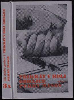 Třikrát v roli obhájce Perry Mason