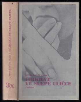 3x v slepé uličce : Tvrdá lekce - James Hadley Chase (1977, Odeon) - ID: 88825