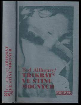 Třikrát ve stínu mocných